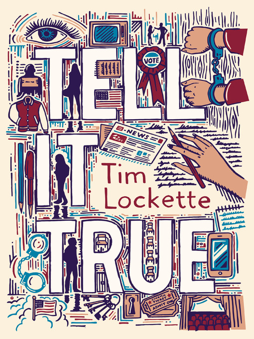 Title details for Tell It True by Tim Lockette - Available